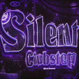 Silent Clubstep GD